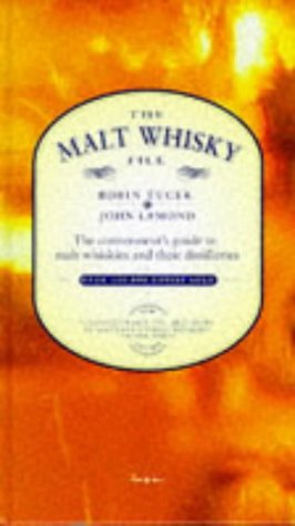Stock image for The Malt Whiskey File : The Connoisseur's Guide to Single Malt Whiskies and Their Distilleries for sale by Better World Books