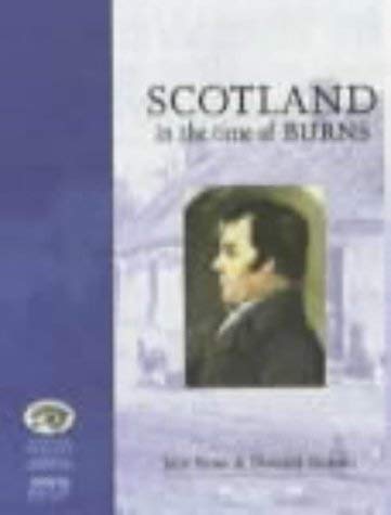 Imagen de archivo de Scotland in the Time of Burns (Junior Merlin S.) a la venta por AwesomeBooks