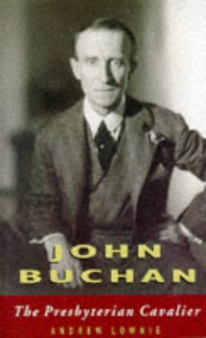 9780862416676: John Buchan: The Presbyterian Cavalier