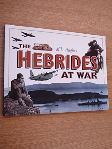 Stock image for The Hebrides at War for sale by HPB-Ruby