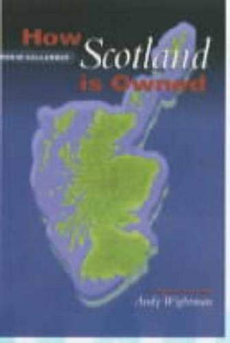 Beispielbild fr How Scotland Is Owned zum Verkauf von Besleys Books  PBFA