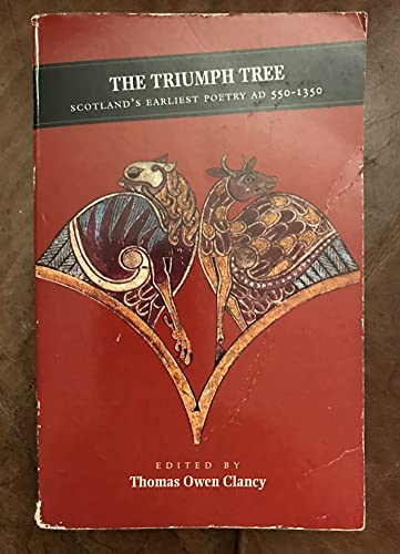 Beispielbild fr The Triumph Tree: Scotlands Earliest Poetry (Canongate Classics) zum Verkauf von Goodwill of Colorado