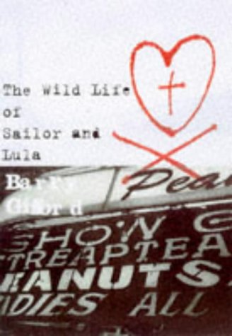 Beispielbild fr The Wild Life of Sailor and Lula ("Rebel Inc" S.) zum Verkauf von WorldofBooks
