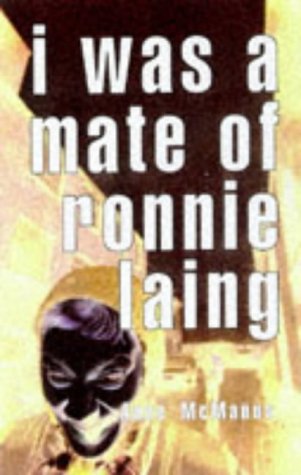 Stock image for I Was a Mate of Ronnie Laing for sale by WorldofBooks