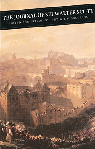 The Journal of Sir Walter Scott. Edited and Introduced by W.E.K. Anderson