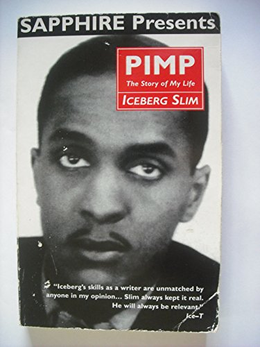 Imagen de archivo de Pimp: The Story of My Life (Sapphire presents) a la venta por WorldofBooks