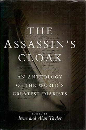 9780862419202: The Assassin's Cloak: An Anthology of the World's Greatest Diarists