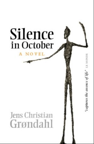 Silence in October (9780862419424) by Grondahl, Jens Christian