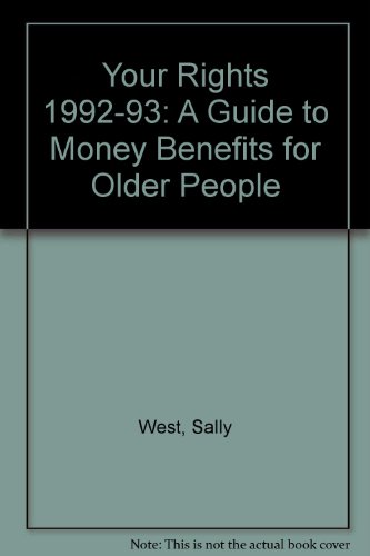 Imagen de archivo de Your Rights 1992-93: A Guide to Money Benefits for Older People a la venta por AwesomeBooks
