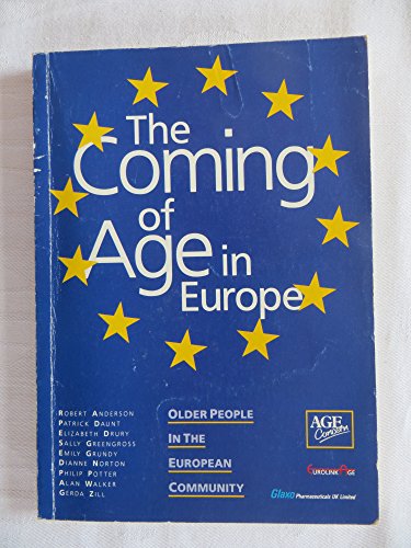 9780862421144: The Coming of Age in Europe: Older People in the European Community