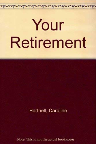 Your Retirement (9780862421441) by Hartnell, Caroline