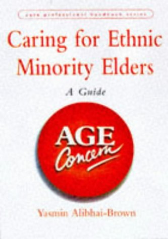 Beispielbild fr Caring for Ethnic Minority Elders: A Guide for Care Workers (Care Professional Handbook S.) zum Verkauf von AwesomeBooks