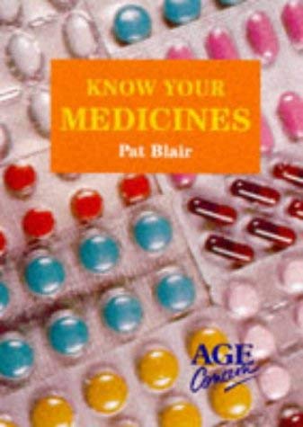 Beispielbild fr Know Your Medicines zum Verkauf von AwesomeBooks