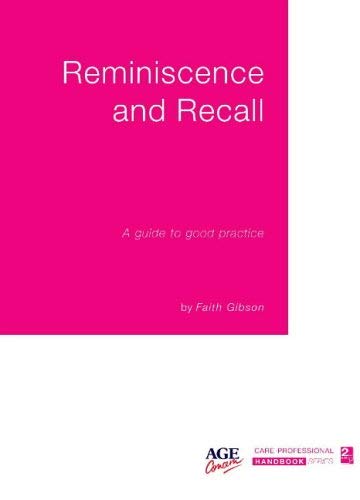 Stock image for Reminiscence and Recall : A Guide to Good Practice for sale by MusicMagpie