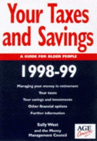 Beispielbild fr Your Taxes and Savings 1998-99: A Guide for Older People zum Verkauf von AwesomeBooks