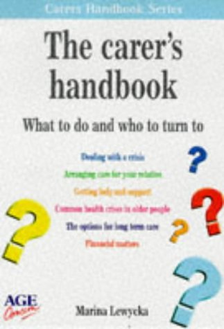 Beispielbild fr The Carers Handbook: What to Do and Who to Turn to zum Verkauf von Reuseabook