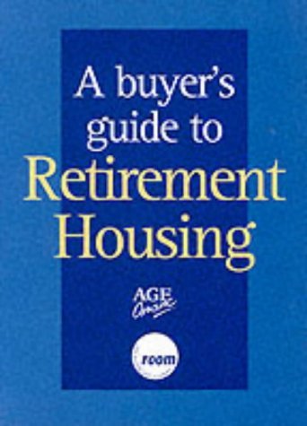 Beispielbild fr A Buyer's Guide to Retirement Housing 2001 zum Verkauf von WorldofBooks