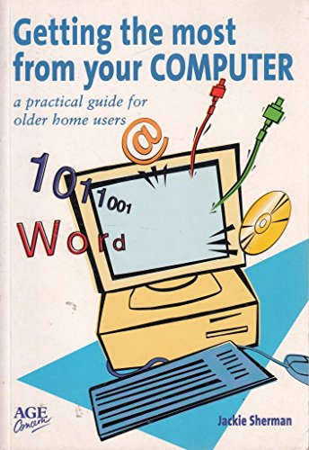 Beispielbild fr Getting the Most from Your Computer zum Verkauf von WorldofBooks