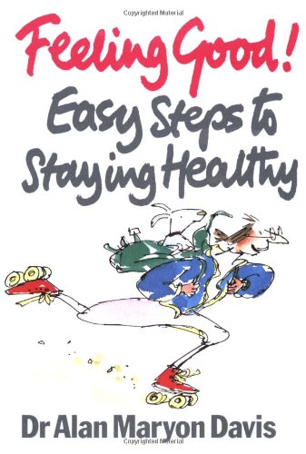 Stock image for Feeling Good! Easy Steps to Staying Healthy for sale by Goldstone Books