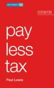 9780862424350: Pay Less Tax 2008-09 (We've Made it Easy): no. 2