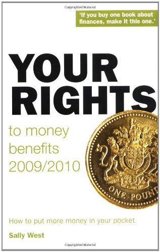 9780862424442: Your Rights to Money Benefits 2009/10: How to Put More Money in Your Pocket