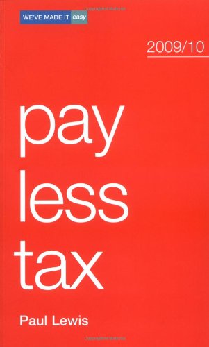 Imagen de archivo de Pay Less Tax a la venta por Better World Books Ltd
