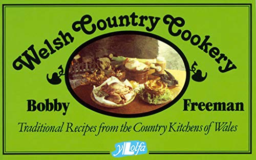 Stock image for Welsh Country Cookery : Traditional Recipes from the Country Kitchens of Wales for sale by Better World Books: West