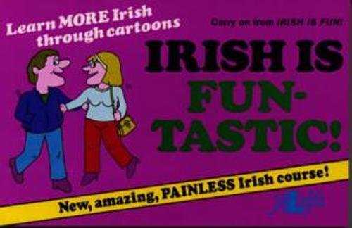 Stock image for Irish Is Fun-tastic for sale by WorldofBooks