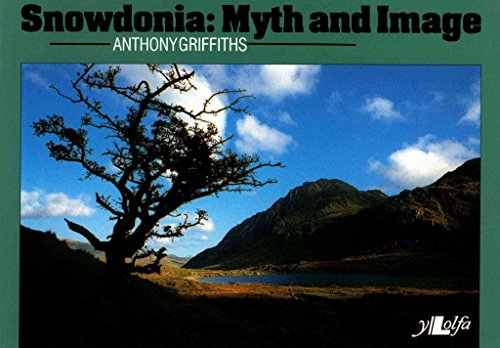 Imagen de archivo de Snowdonia - Myth and Image a la venta por WorldofBooks