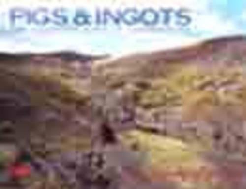 Beispielbild fr Pigs and Ingots - The Lead and Silver Mines of Cardiganshire zum Verkauf von Jt,s junk box