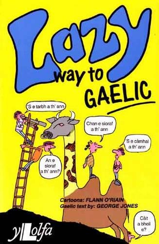 Stock image for Lazy Way to Gaelic for sale by Books Unplugged