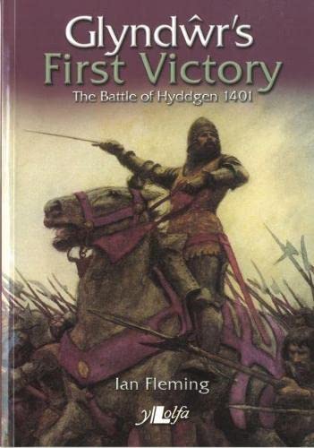 Beispielbild fr Glynd?r's First Victory - The Battle of Hyddgen 1401 zum Verkauf von WorldofBooks