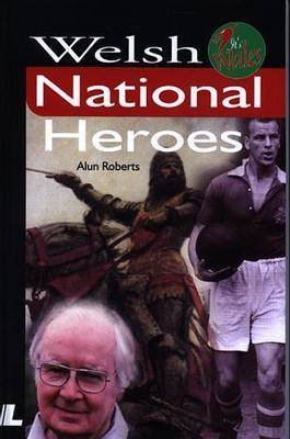 Stock image for Welsh National Heroes (It's Wales) for sale by WorldofBooks