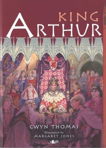 King Arthur (9780862437985) by Thomas, Gwyn