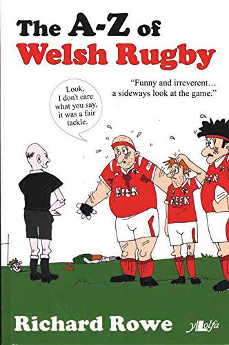 Stock image for The A-Z of Welsh Rugby for sale by Lewes Book Centre