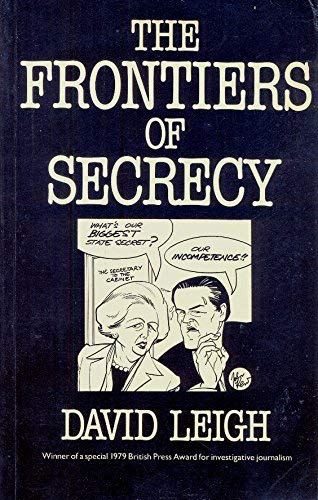 Imagen de archivo de Frontiers of Secrecy a la venta por Better World Books Ltd