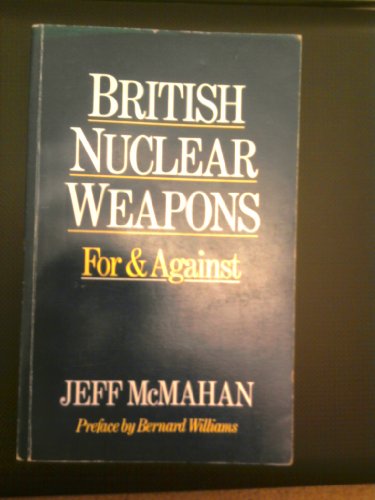 Stock image for BRITISH NUCLEAR WEAPONS: For and Against for sale by The Old Bookshelf