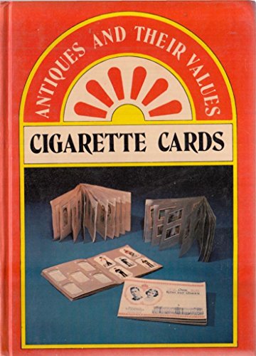 Cigarette Cards (Antiques & Their Values)