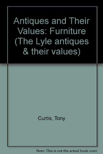 Beispielbild fr Furniture (Antiques and Their Values) zum Verkauf von WorldofBooks