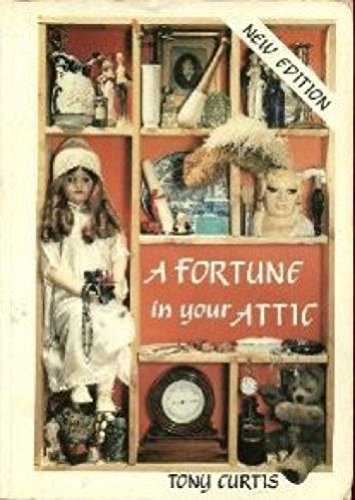 Beispielbild fr There's a Fortune in Your Attic (Cash in collecting) zum Verkauf von WorldofBooks