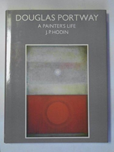 9780862541149: Douglas Portway: A Painter's Life