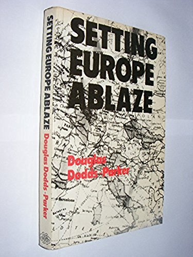 Stock image for Setting Europe Ablaze for sale by Paul Hanson T/A Brecon Books