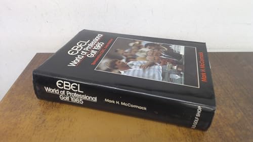 Beispielbild fr Ebel World of Professional Golf 1985 zum Verkauf von WorldofBooks