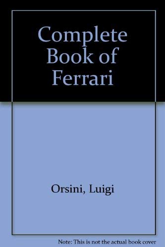 Imagen de archivo de Complete Book of Ferrari a la venta por Midtown Scholar Bookstore