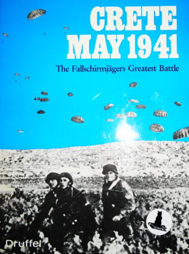Imagen de archivo de Crete, May 1941: Fallschirmjaegers' Greatest Battle a la venta por Books From California