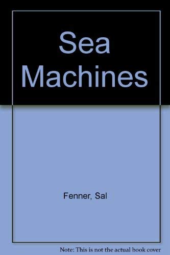 Stock image for Sea Machines for sale by Oopalba Books