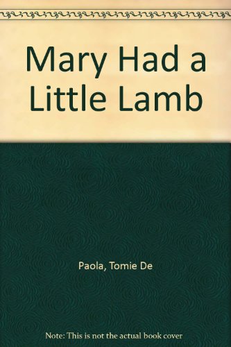 Beispielbild fr Mary Had a Little Lamb zum Verkauf von AwesomeBooks