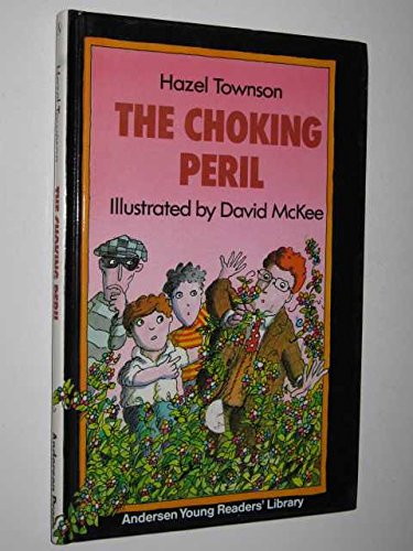 9780862640934: The Choking Peril (Andersen Young Readers' Library)