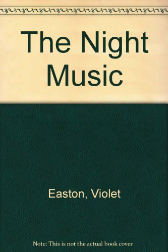 The Night Music (9780862641429) by Easton, Violet; Vendrell, Carme Sole