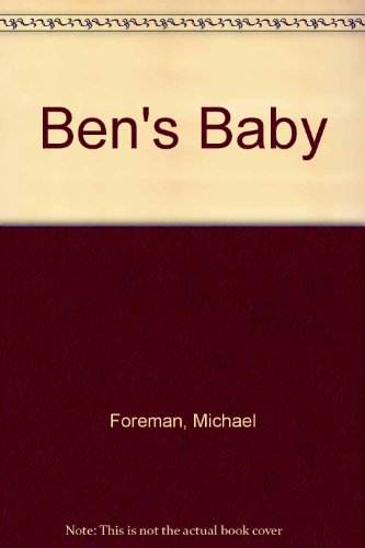 Stock image for Ben's Baby (a first printing) for sale by S.Carter